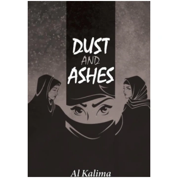 Dust and Ashes Al Kalima