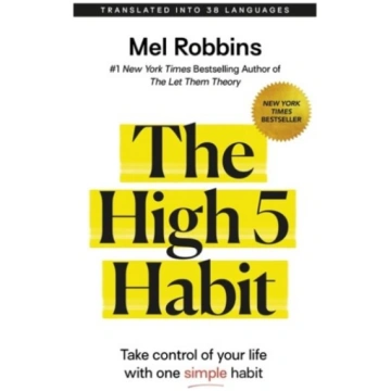 The High 5 Habit: Take Control of Your Life with O