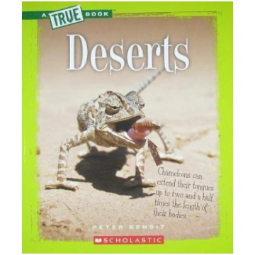 Deserts Scholastic Inc. True Books: Ecosystems (Pa