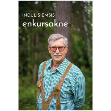 Indulis Emsis "Enkursakne"