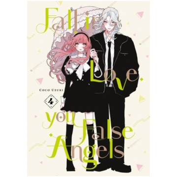 Fall in Love, You False Angels 4 Kodansha Comics