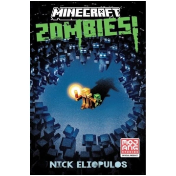 Minecraft: Zombies!: An Official Minecraft Novel, 