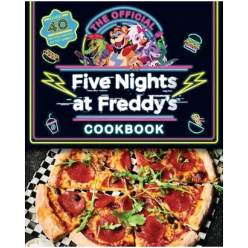 Five Nights at Freddy"s Cook Book
