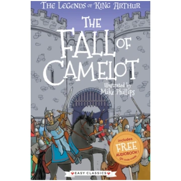 Fall of Camelot (Easy Classics) Tracey Mayhew