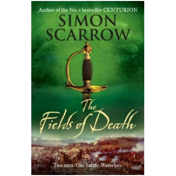 Fields of Death (Wellington and Napoleon 4)