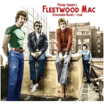 GREEN,PETER FLEETWOOD MAC - STRANGER BLUES - LIVE 