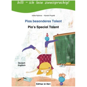 Pias besonderes Talent. Kinderbuch Deutsch-Englisc