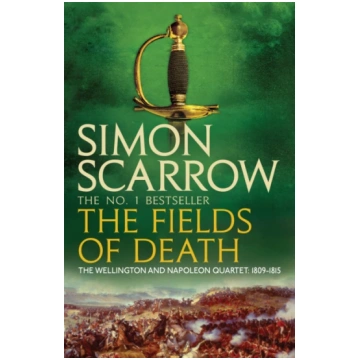 Fields of Death (Wellington and Napoleon 4) Simon 
