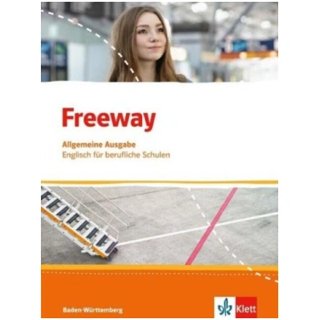 Freeway Baden-Württemberg 2016. Schülerbuch. Engli