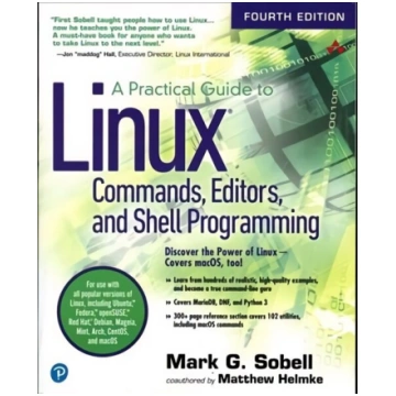 Practical Guide to Linux Commands, Editors, and Sh