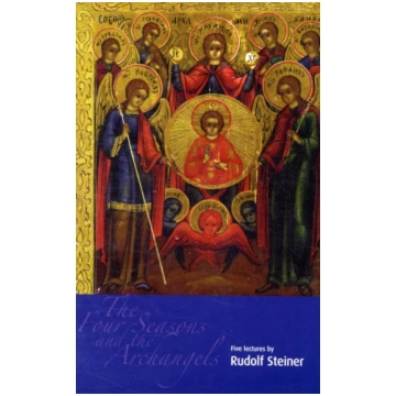 Four Seasons and the Archangels Rudolf Steiner