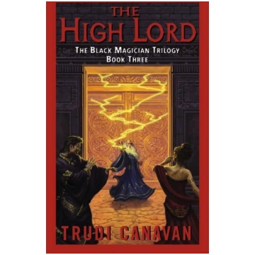 The Black Magician 3. The High Lord Harper Collins