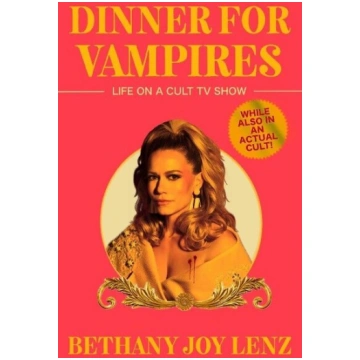 Dinner for Vampires: Life on a Cult TV Show (While