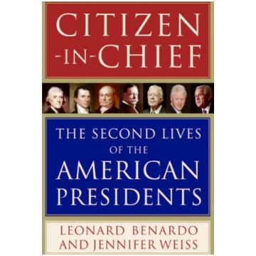 Citizen-In-Chief: The Second Lives of the American