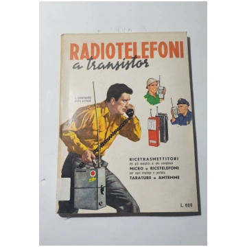 Radiotelefoni a Transistor Manuale Tecnico Walkie 