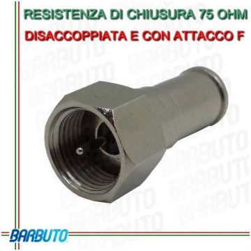 RESISTENZA DI CHIUSURA 75 OHM DISACCOPPIATA CON CO