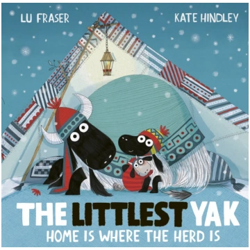 Littlest Yak: Home Is Where the Herd Is Kate Hindl