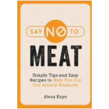 Say No to Meat Alexa KAYE