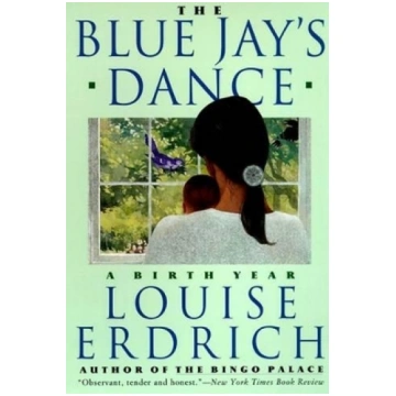 Blue Jay's Dance: A Birth Year