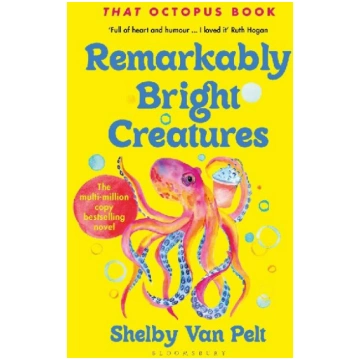 Remarkably Bright Creatures Bloomsbury Publishing 