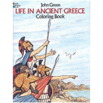 Life in Ancient Greece John Green