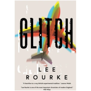 Glitch Lee Rourke