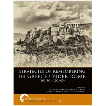 Strategies of Remembering in Greece Under Rome (10