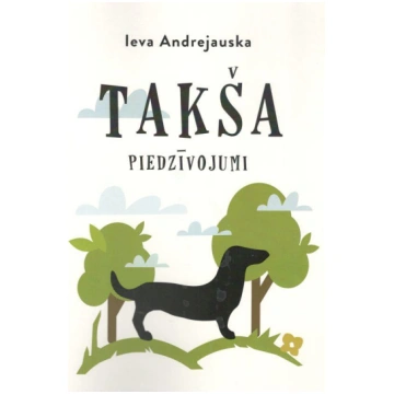 Takša piedzīvojumi
