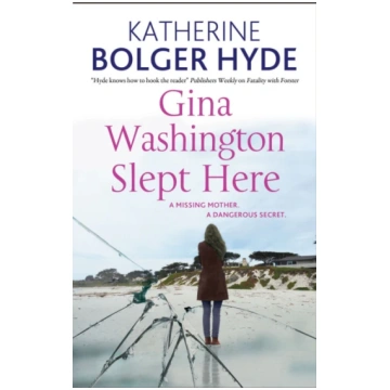 Gina Washington Slept Here Katherine Bolger Hyde