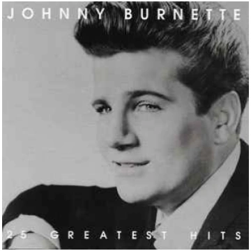Lietots - CD Johnny Burnette - 25 Greatest Hits EM