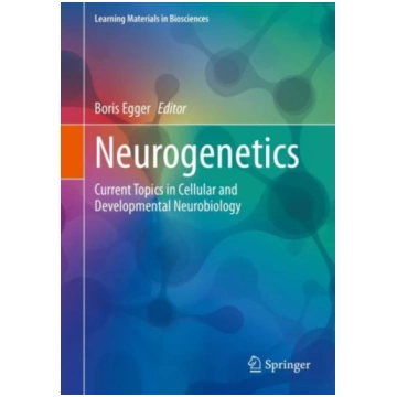 Neurogenetics Boris Egger