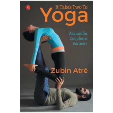 IT TAKES TWO TO YOGA Rupa