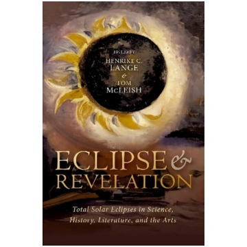 Eclipse and Revelation: Total Solar Eclipses in Sc