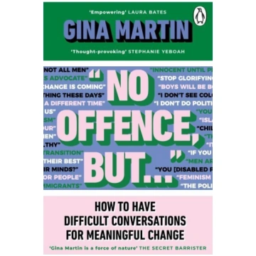 No Offence, But...: How to have difficult conversa