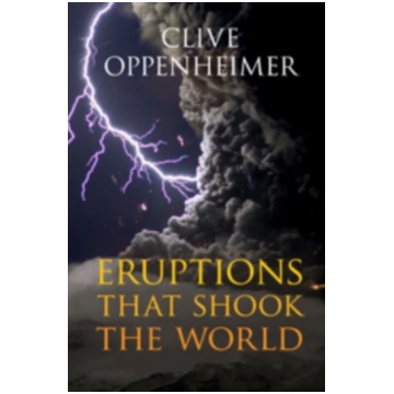 Eruptions that Shook the World Clive Oppenheimer