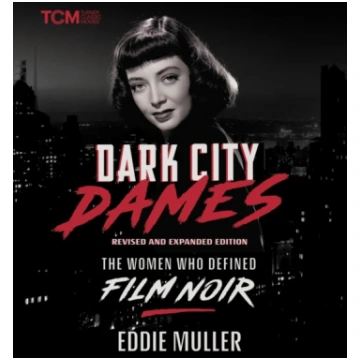 Dark City Dames Eddie Muller