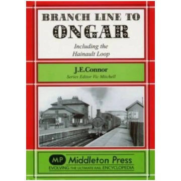 Branch Line to Ongar J. E. Connor