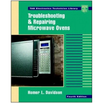 Troubleshooting and Repairing Microwave Ovens 4th