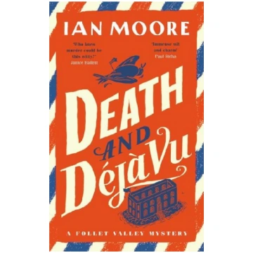 Death and Déjà Vu Duckworth Books Follet Valley