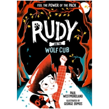 Rudy and the Wolf Cub Paul Westmoreland