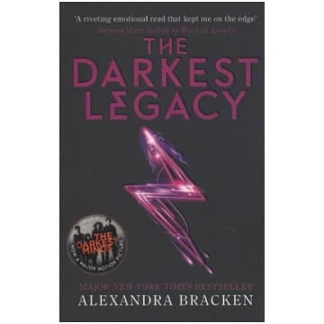 A Darkest Minds Novel: The Darkest Legacy: Book 4