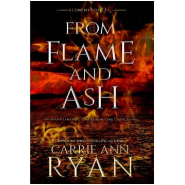 From Flame and Ash Carrie Ann Ryan