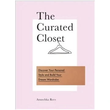 Curated Closet: Discover Your Personal Style and B