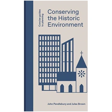 Conserving the Historic Environment Jules Brown