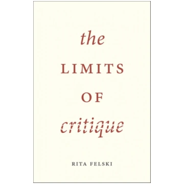 Limits of Critique Rita Felski