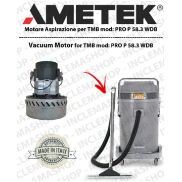 PRO LINE P58.3 WDB AMETEK Vacuum Motor for Vacuum 