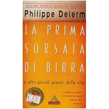 La prima sorsata di birra