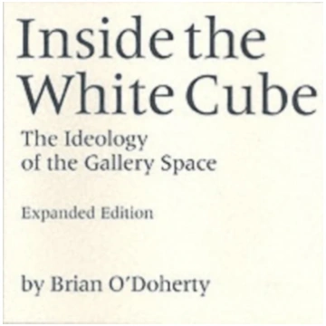 Inside the White Cube Brian O"Doherty