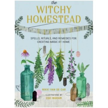 The Witchy Homestead Nikki Van De Car