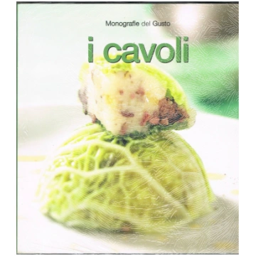 I Cavoli - Monografie del Gusto Alla Fonte Arte Sa